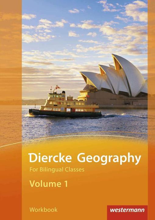 Produktbild Diercke Geography Bilingual 1. Workbook (Deutsch, Englisch, Dirk Reischauer, Dorothee Klein, Henriette Hess, Horst Weible, Ingo Warken, Marjana Mehltretter, Michael Fink, Reinhard Hoffmann, Sarah Flöck, Verena Hundertmark, 2015)
