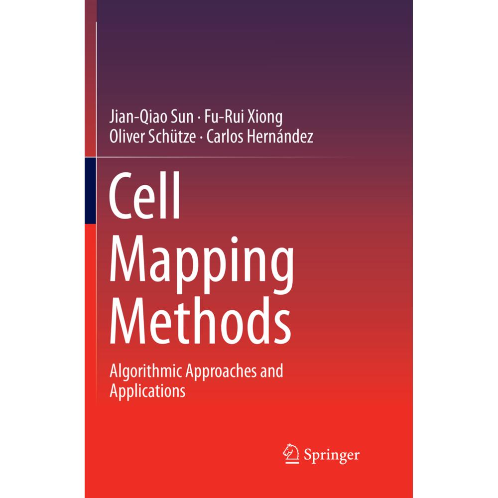 Cell Mapping Methods, Fachbücher von Carlos Hernández, Oliver Schütze, Fu-Rui Xiong, Jian-Qiao Sun