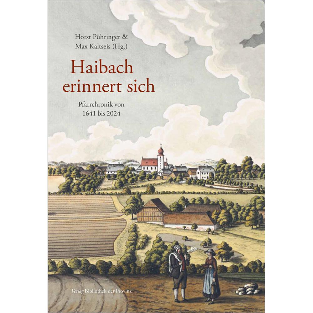 Haibach erinnert sich, Sachbücher von Horst Pühringer, Max Kaltseis