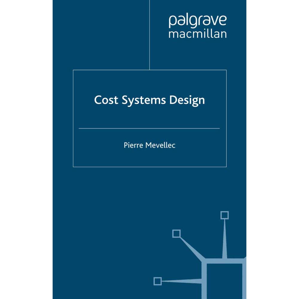 Cost Systems Design, Fachbücher von P. Mevellec