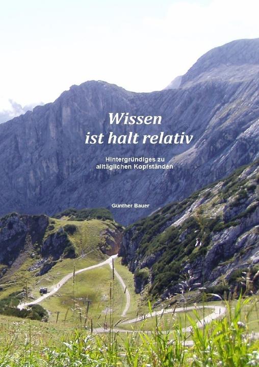 Produktbild Wissen ist halt relativ (Günther Bauer, Deutsch)