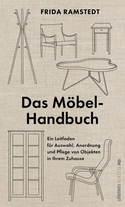 Das Möbel-Handbuch (Deutsch, Frida Ramstedt, Anja Lerz, 2024)