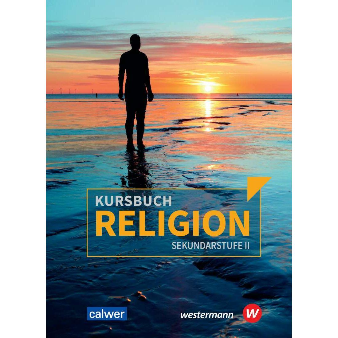 Kursbuch Religion Sekundarstufe II – Ausgabe 2021, Schulbücher von Stefan Meissner, Henning Hupe, Matthias Imkampe, Beat...