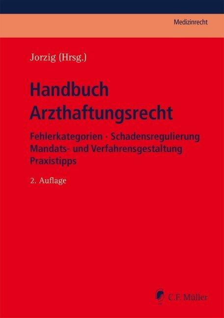 Actual product image Handbuch Arzthaftungsrecht (German, Alexandra Jorzig, 2021)