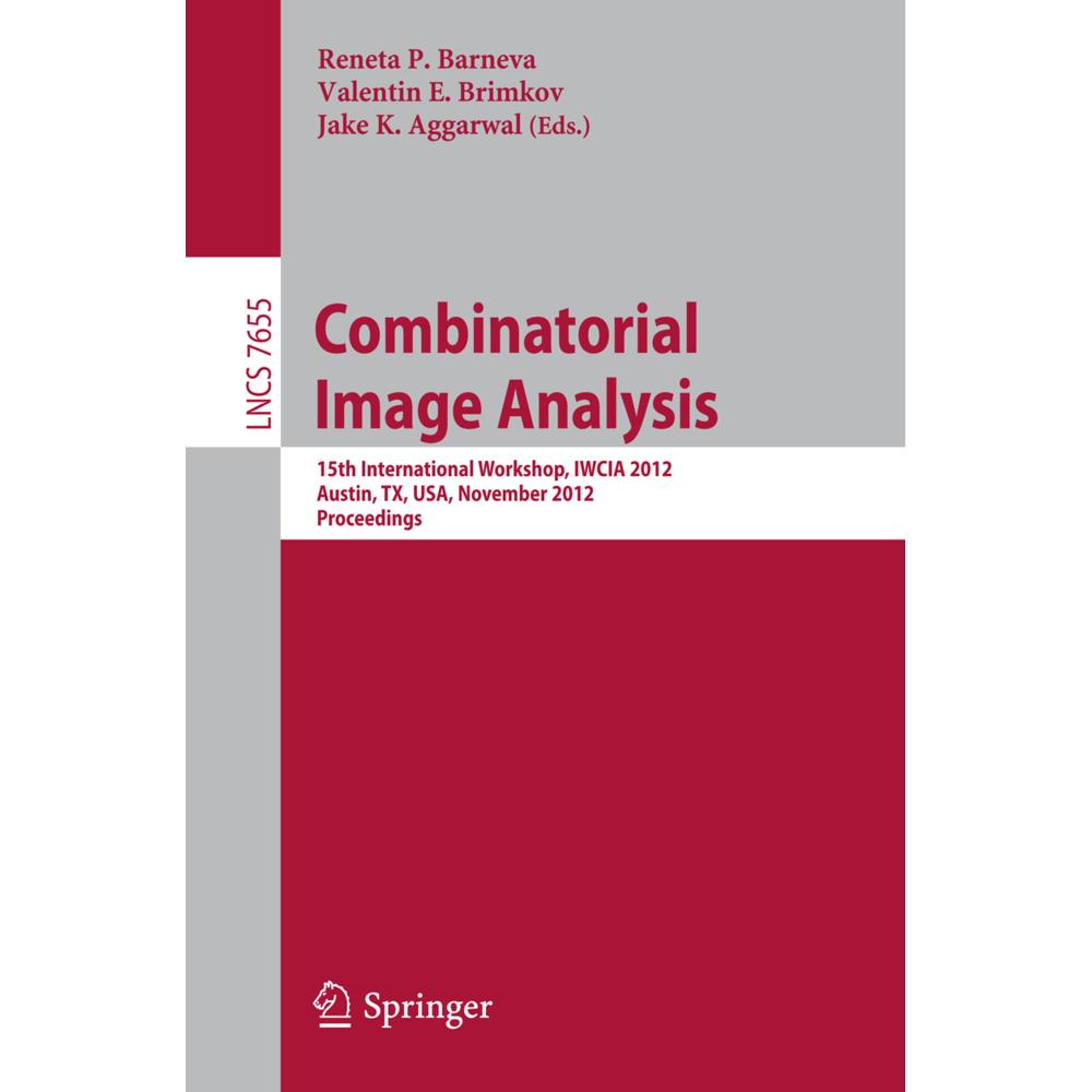 Combinatorial Image Analysis, Fachbücher von Valentin E. Brimkov, Reneta P. Barneva, Jake K. Aggarwal