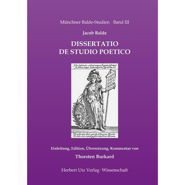 Jacob Balde: Dissertatio de studio poetico (1658), Fachbücher von Thorsten Burkard