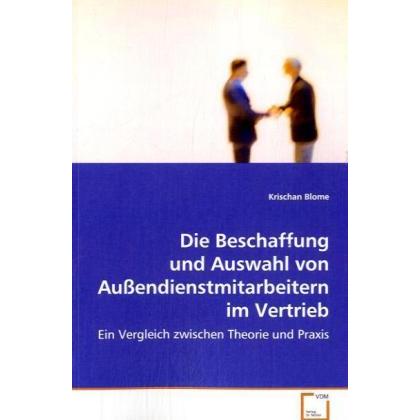 Die Beschaffung und Auswahl von Aussendienstmitarbeitern im Vertrieb, Fachbücher