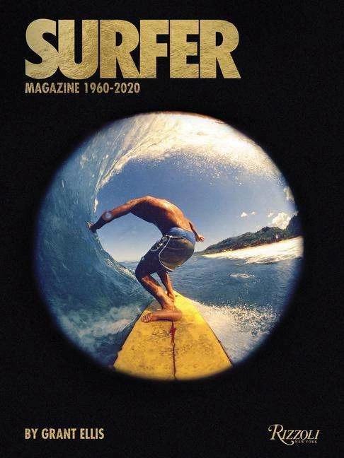 Produktbild Surfer Magazine (Englisch, Beau Flemister, Drew Kampion, Grant Ellis, Matt Warshaw, William Finnegan, 2022)