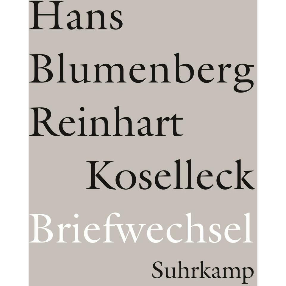 Briefwechsel 1965-1994, Fachbücher von Hans Blumenberg, Reinhart Koselleck