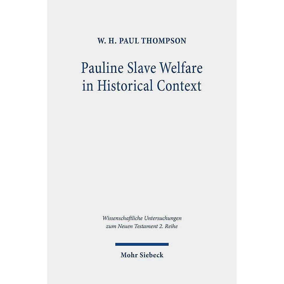 Pauline Slave Welfare in Historical Context, Fachbücher