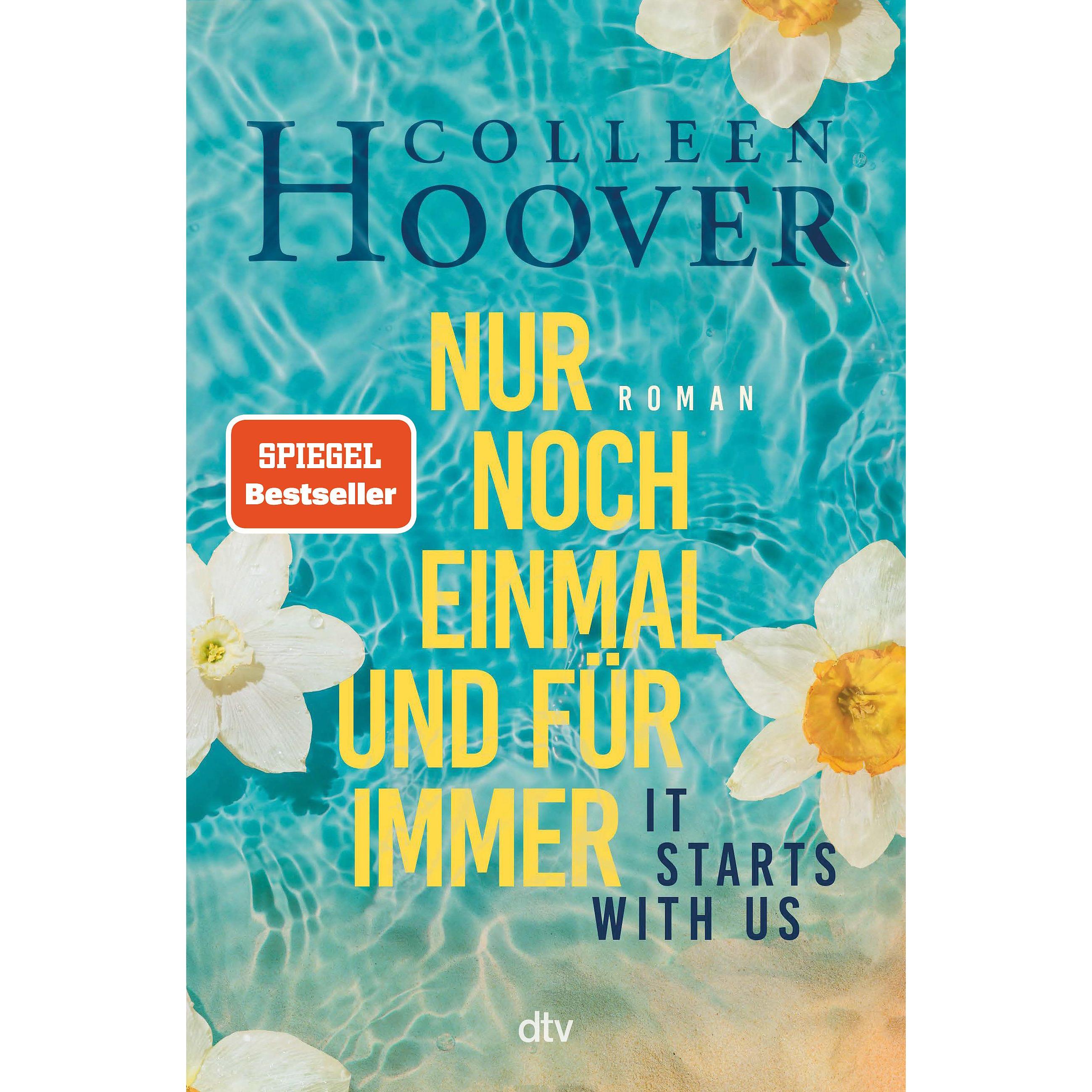 It starts with us – Nur noch einmal und für immer, Belletristik von Katarina Ganslandt, Anja Galić, Colleen Hoover
