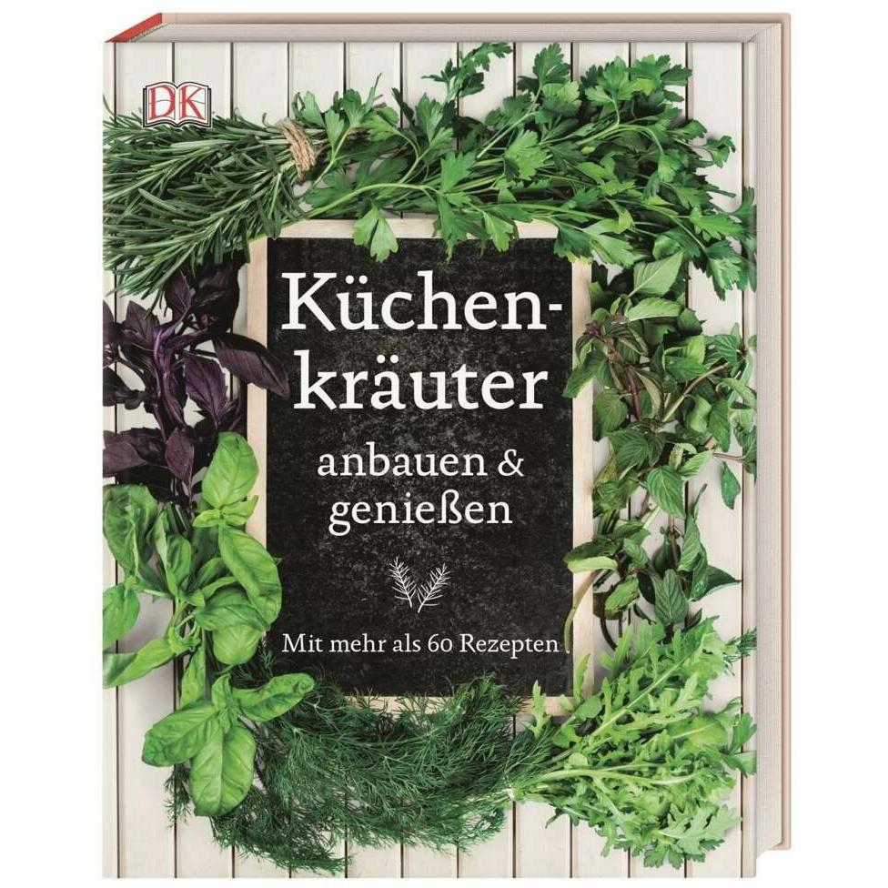 Küchenkräuter anbauen und geniessen, Ratgeber von Jeff Cox, Marie-Pierre Moine
