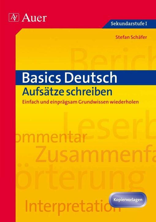 Produktbild Basics Deutsch: Aufsätze schreiben (Deutsch, Stefan Schäfer, 2023)
