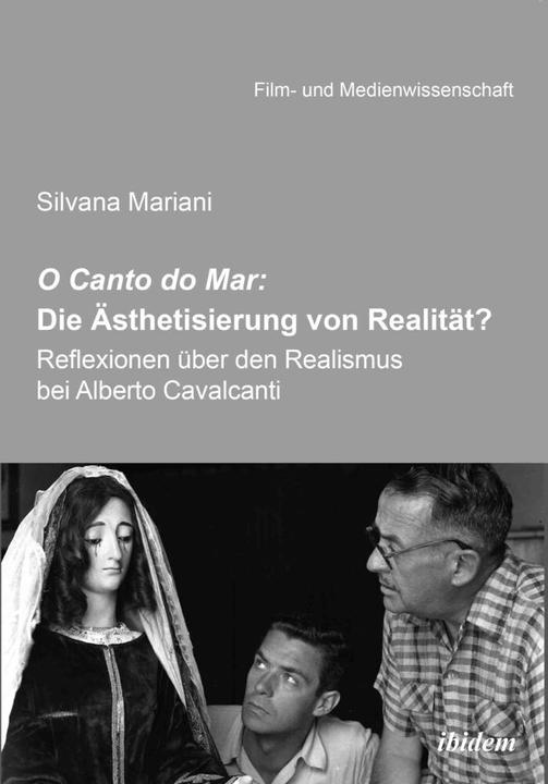 Produktbild O Canto do Mar: Die Ästhetisierung von Realität? (Deutsch, Silvana Mariani, 2017)