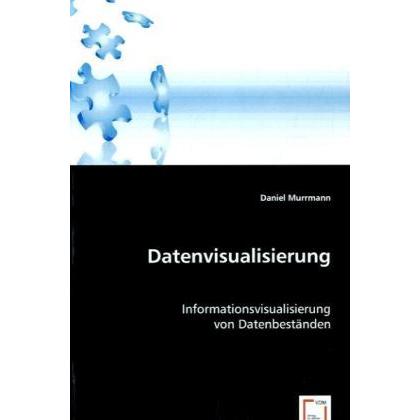 Datenvisualisierung, Fachbücher von Daniel Murrmann