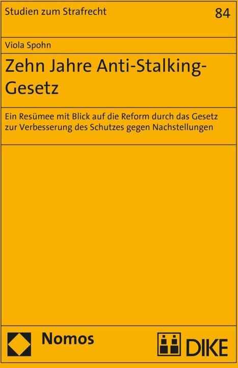 Actual product image DiKE Zehn Jahre Anti-Stalking-Gesetz (German, Viola Spohn, 2017)
