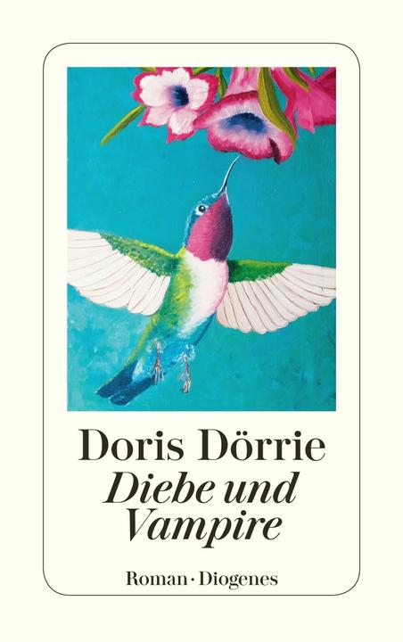 Produktbild Diebe und Vampire (Deutsch, Doris Dörrie, 2016)