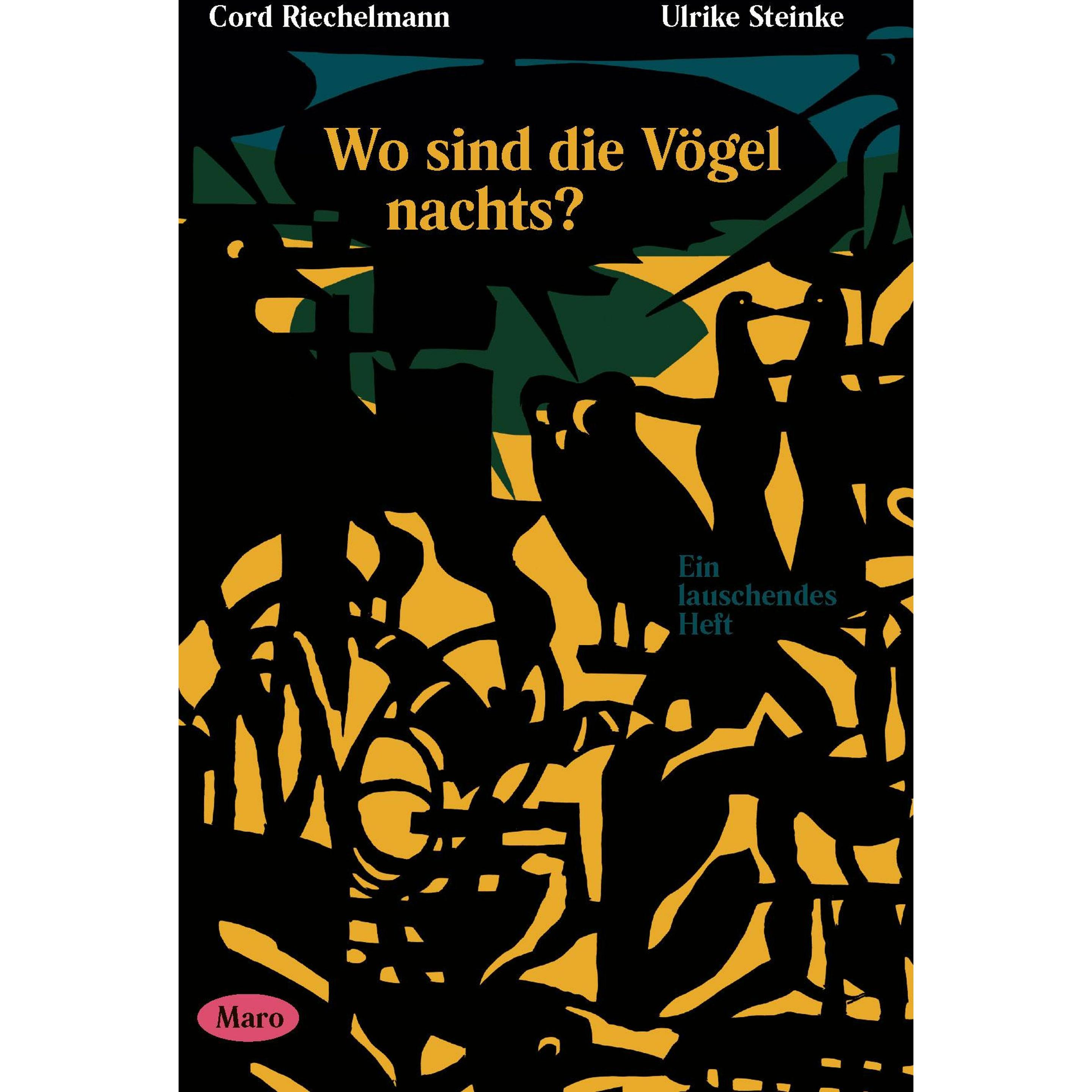 Riechelmann:Wo sind die Vögel nachts?, Belletristik von Cord Riechelmann