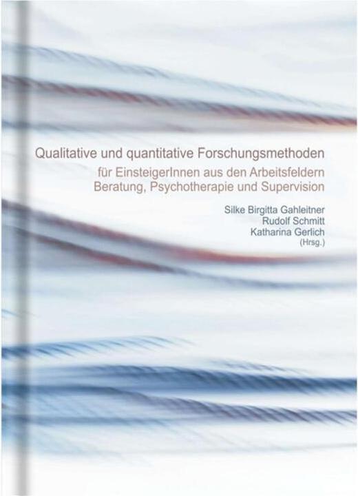 Produktbild Quantitative und qualitative Forschungsmethoden (Deutsch, Katharina Gerlich, Rudolf Schmitt, Silke Birgitta Gahleitner, 2014)
