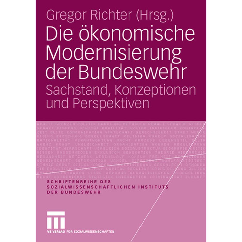 Die ökonomische Modernisierung der Bundeswehr, Fachbücher von Gregor Richter