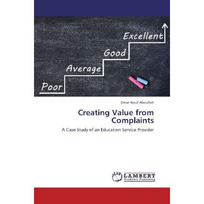 Creating Value from Complaints, Fachbücher von Omar Nasif Abdullah