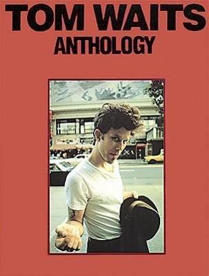 Produktbild Tom Waits Anthology (Englisch, Tom Waits, 1990)