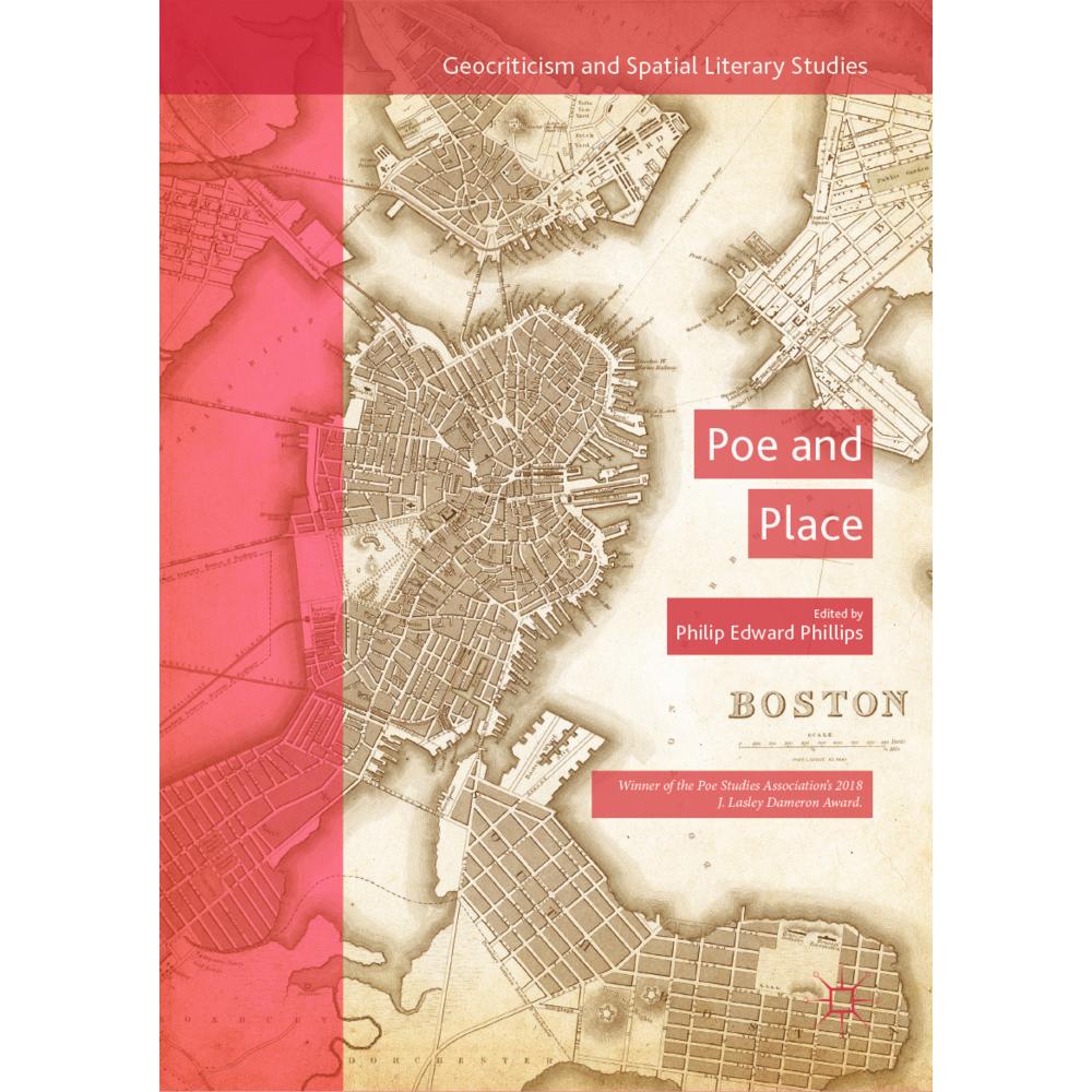 Poe and Place, Fachbücher von Philip Edward Phillips