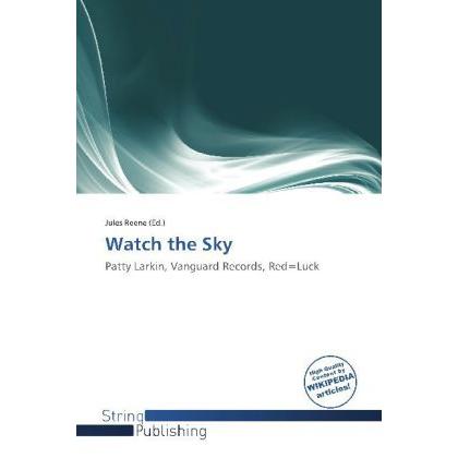 Watch the Sky, Fachbücher
