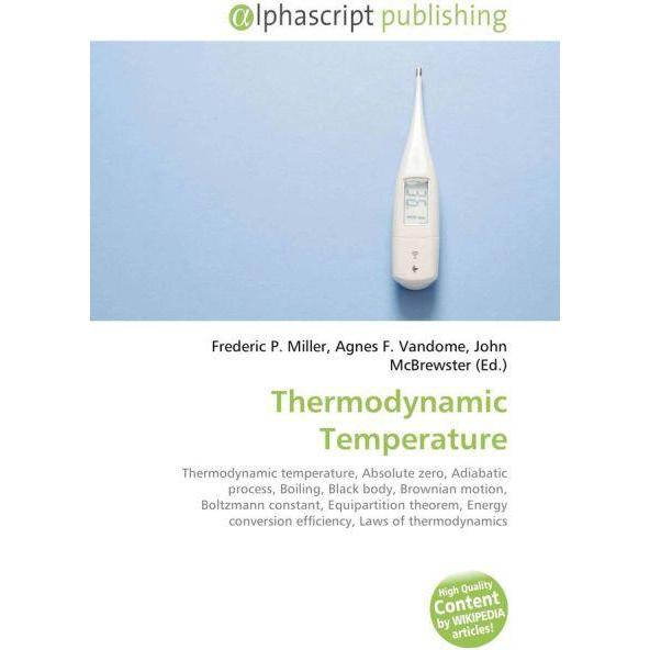 Thumbnail - Thermodynamic Temperature, Fachbücher von Agnes F. Vandome, Frederic P. Miller, John McBrewster