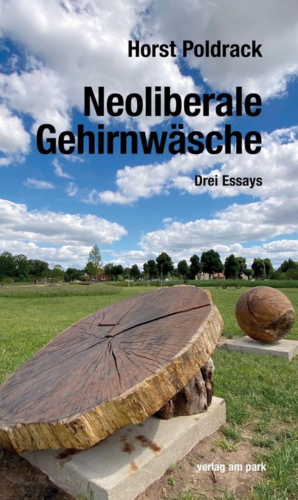 Neoliberale Gehirnwäsche (Deutsch, Horst Poldrack, 2022)