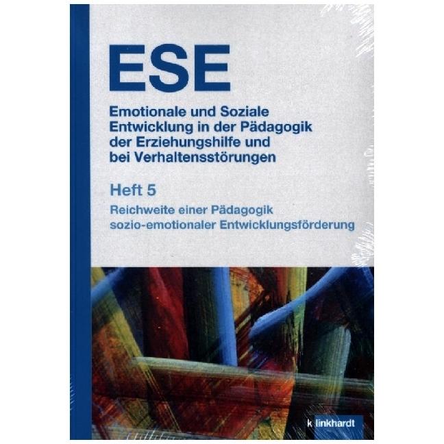 ESE Emotionale und Soziale Entwicklung in der Pädagogik der Erziehungshilfe und bei Verhaltenss, Fachbücher von Birgit H...