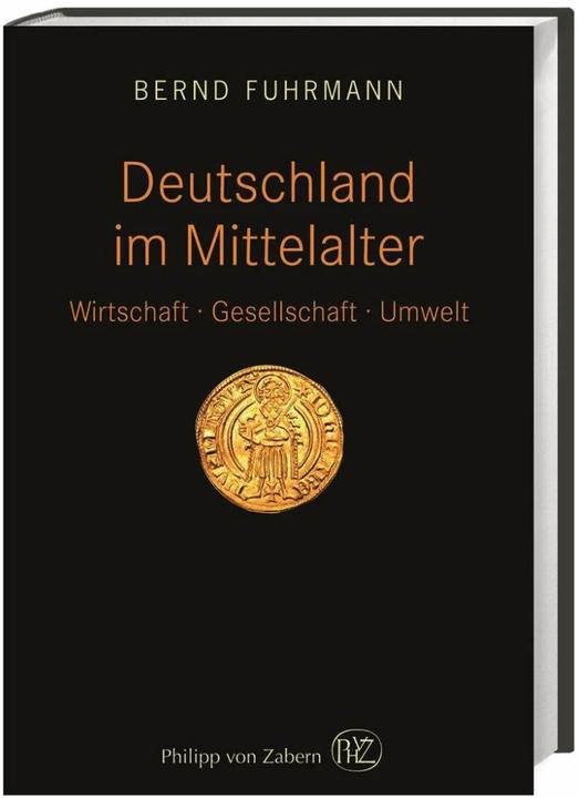 Produktbild Deutschland im Mittelalter (Deutsch, Bernd Fuhrmann, 2017)