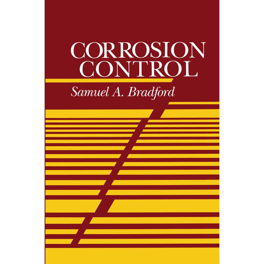 Corrosion Control, Fachbücher von S. Bradford
