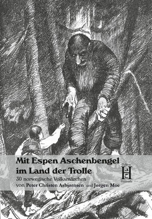Produktbild Mit Espen Aschenbengel im Land der Trolle (Deutsch, Åse Birkenheier, Christoph Kloft, Moe Asbjørnsen, Peter Christen Asbjørnsen, 2013)