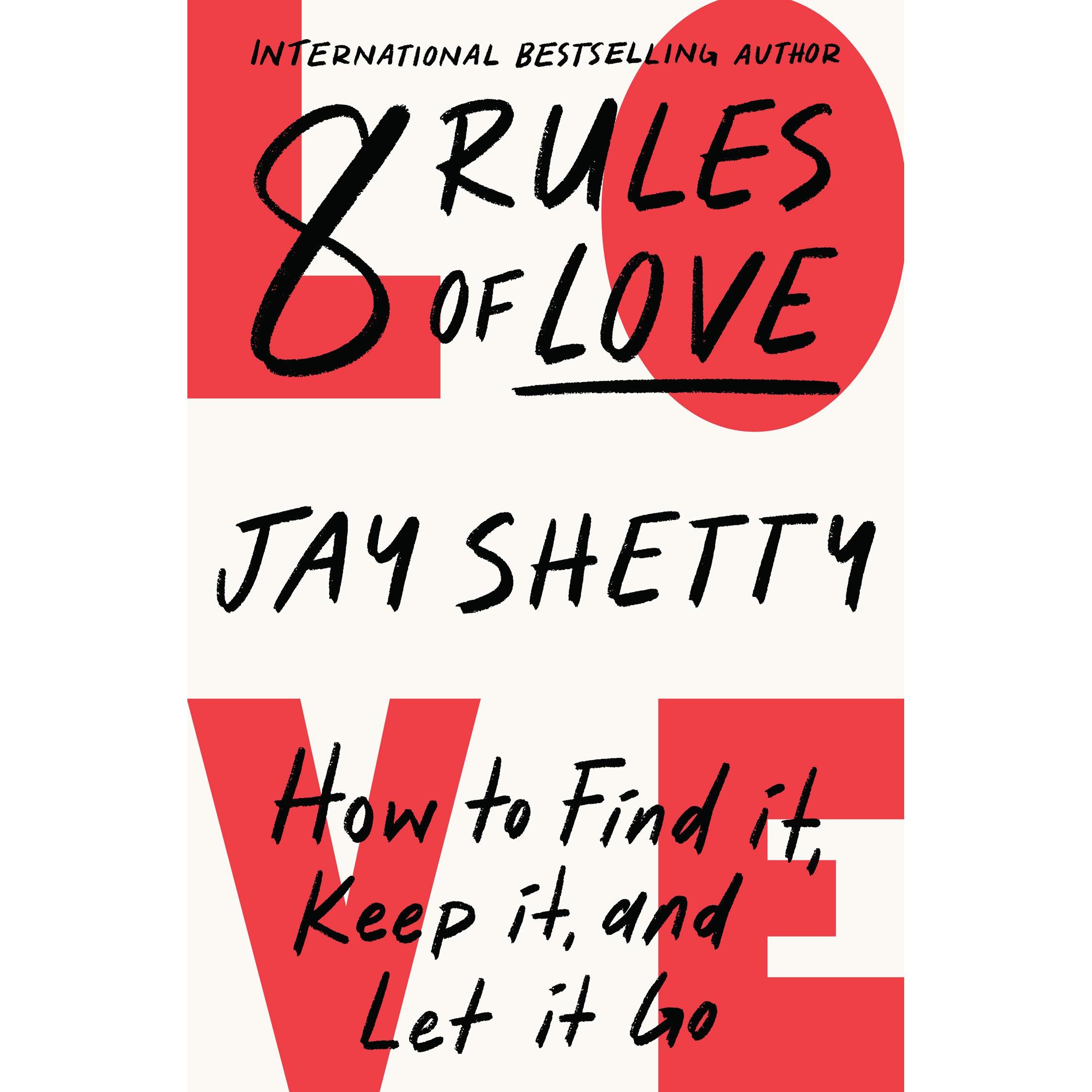 8 Rules of Love, Sachbücher von Shetty Jay