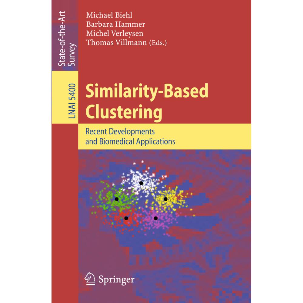 Similarity-Based Clustering, Fachbücher von Thomas Villmann, M. Verleysen, M. Biehl, B. Hammer