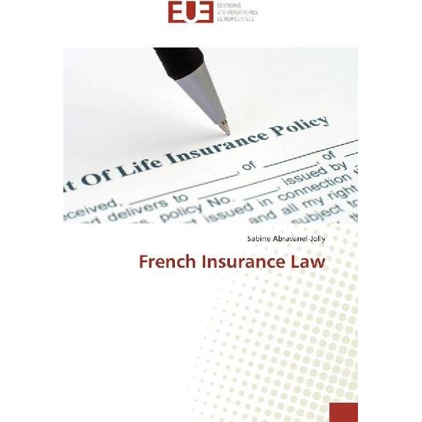 French Insurance Law, Fachbücher von Sabine Abravanel-Jolly