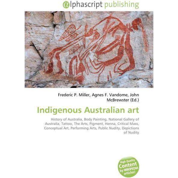 Indigenous Australian art, Fachbücher von Agnes F. Vandome, Frederic P. Miller, John McBrewster