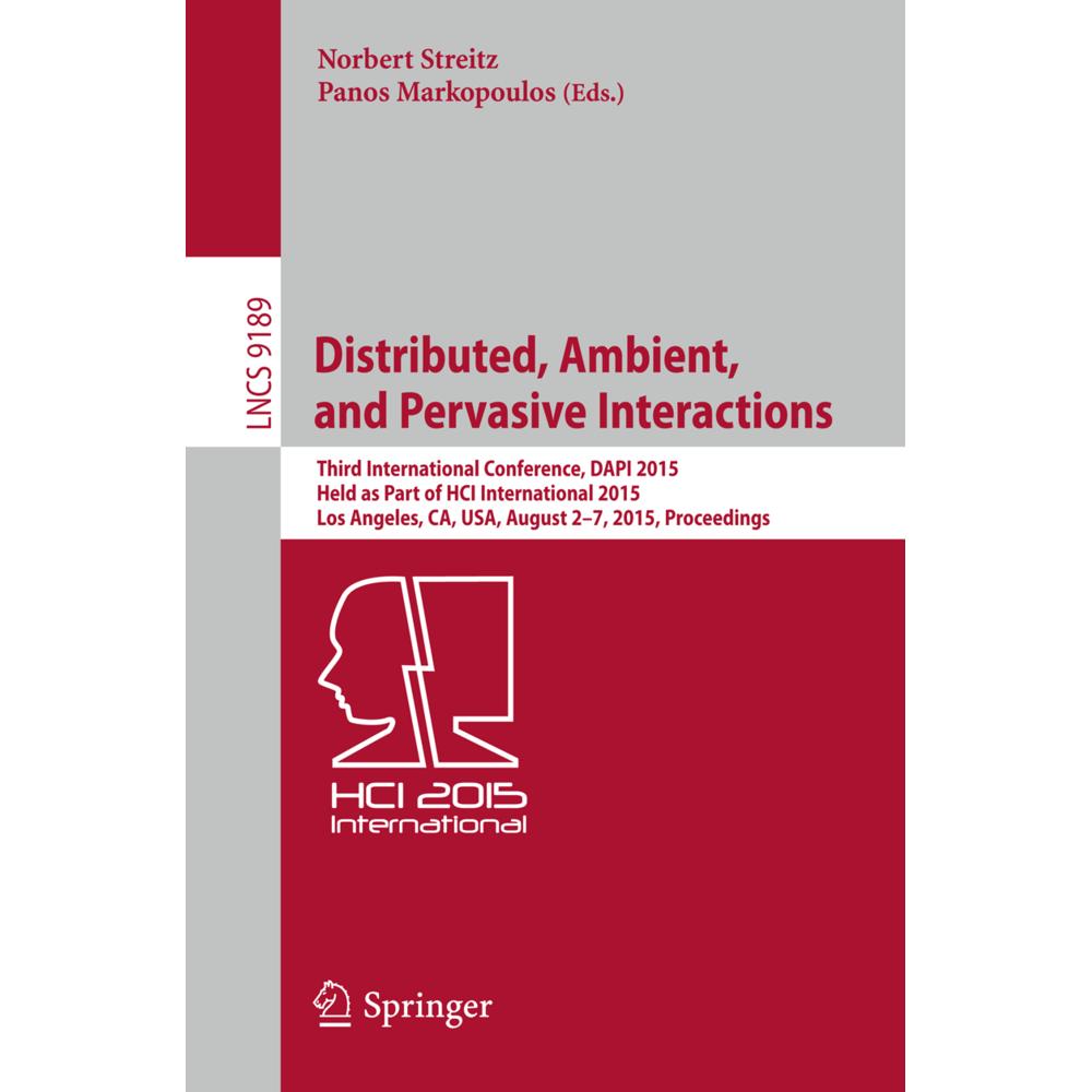 Distributed, Ambient, and Pervasive Interactions, Fachbücher von Norbert Streitz, Panos Markopoulos