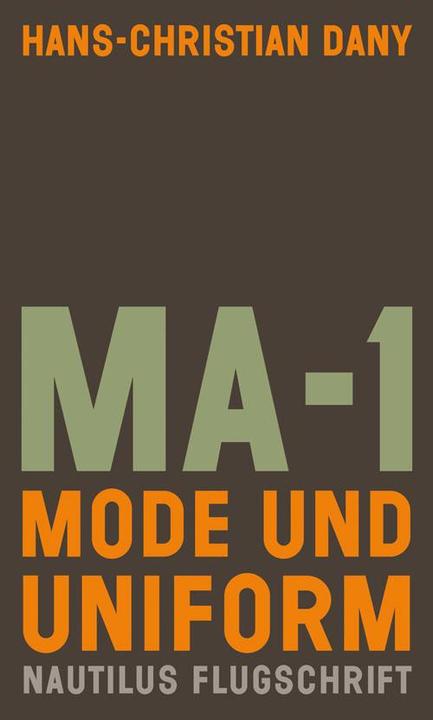 Produktbild MA-1. Mode und Uniform (Deutsch, Hans-Christian Dany, 2018)