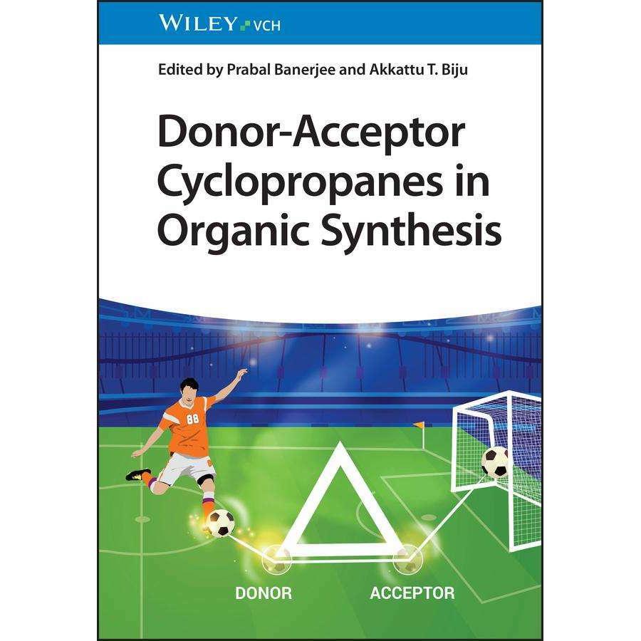 Donor-Acceptor Cyclopropanes in Organic, Fachbücher von Akkattu T. Biju, Prabal Banerjee