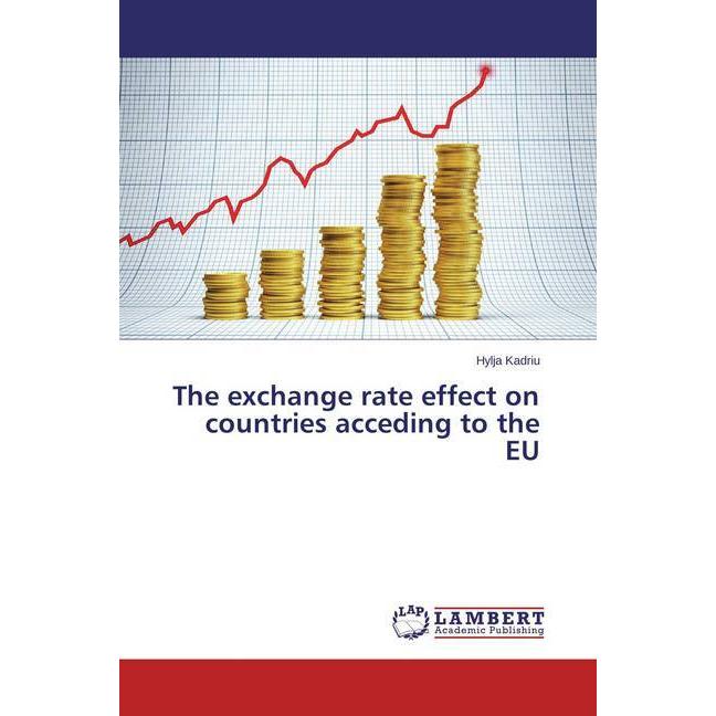 The exchange rate effect on countries acceding to the EU, Fachbücher