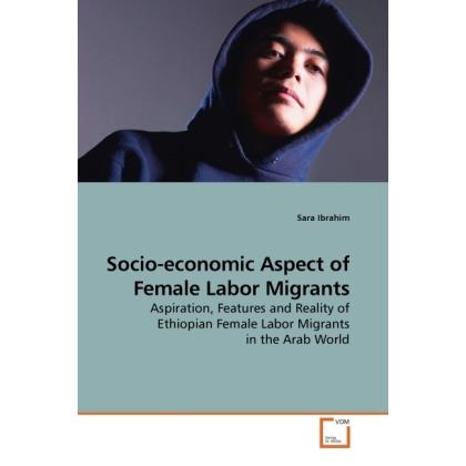 Socio-economic Aspect of Female Labor Migrants, Fachbücher
