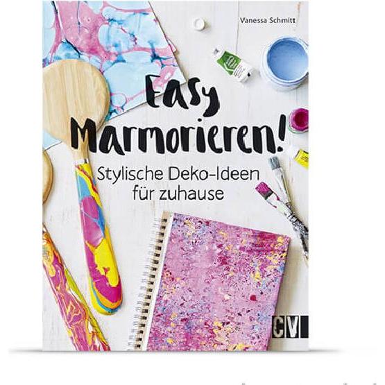 Easy Marmorieren!, Sachbücher von Vanessa Schmitt