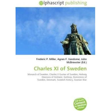 Charles XI of Sweden, Fachbücher von John McBrewster, Agnes F. Vandome, Frederic P. Miller