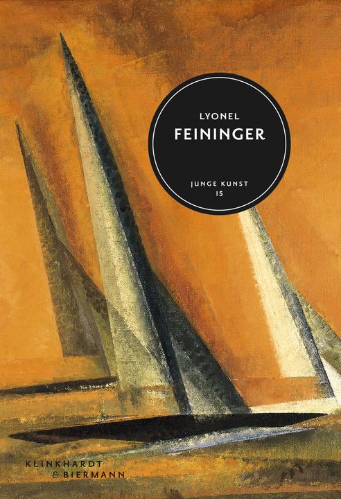 Produktbild Lyonel Feininger (Deutsch, Ulrich Luckhardt, 2015)