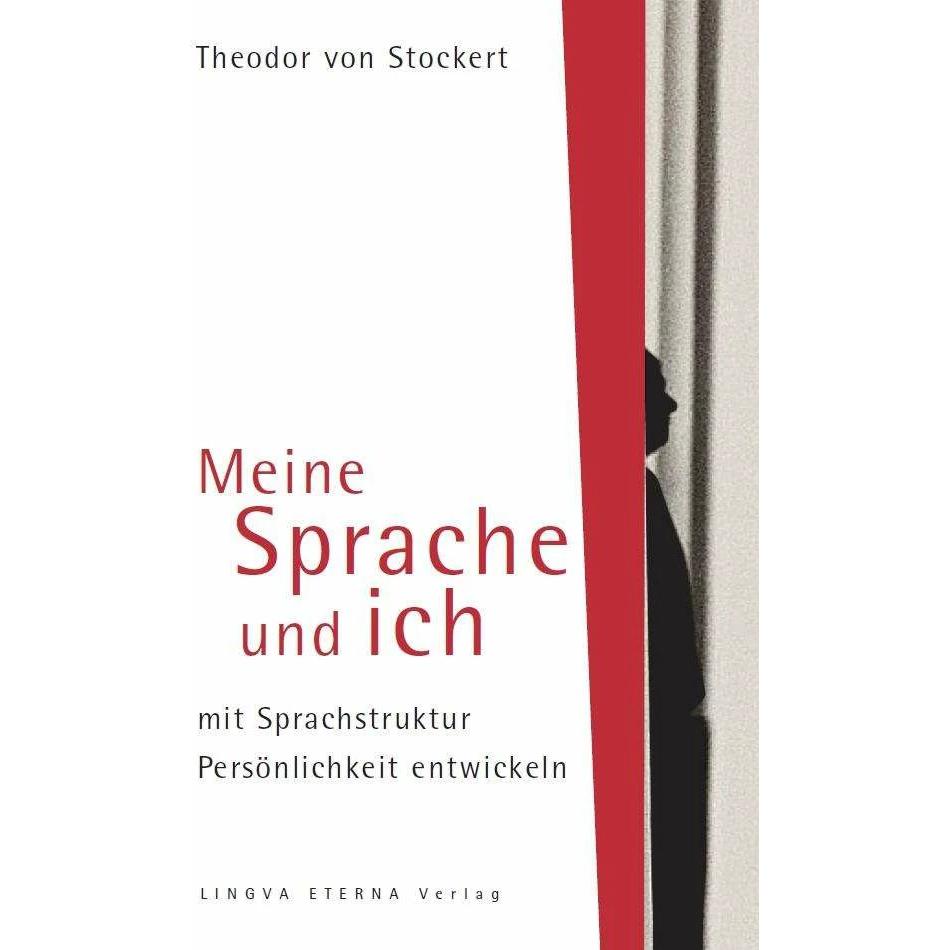 Meine Sprache und ich, Ratgeber von Theodor von Stockert