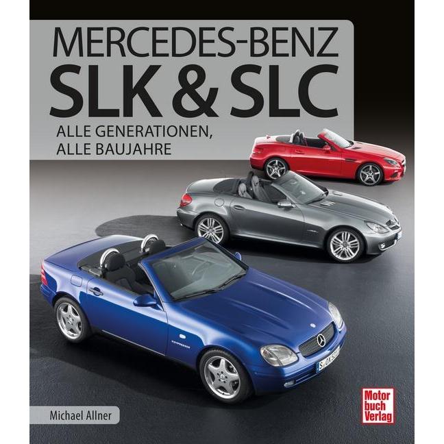 Thumbnail - Mercedes-Benz SLK & SLC, Ratgeber von Michael Wallner, Michael Allner