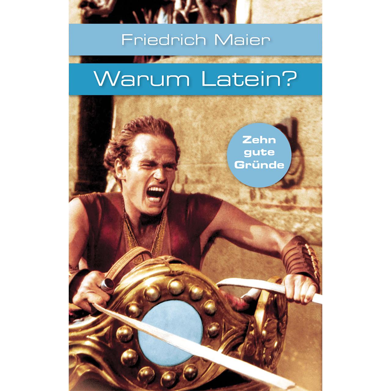 Warum Latein?, Fachbücher von Friedrich Maier