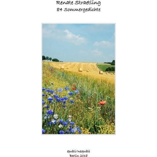 84 Sommergedichte, Belletristik von Renate Straetling